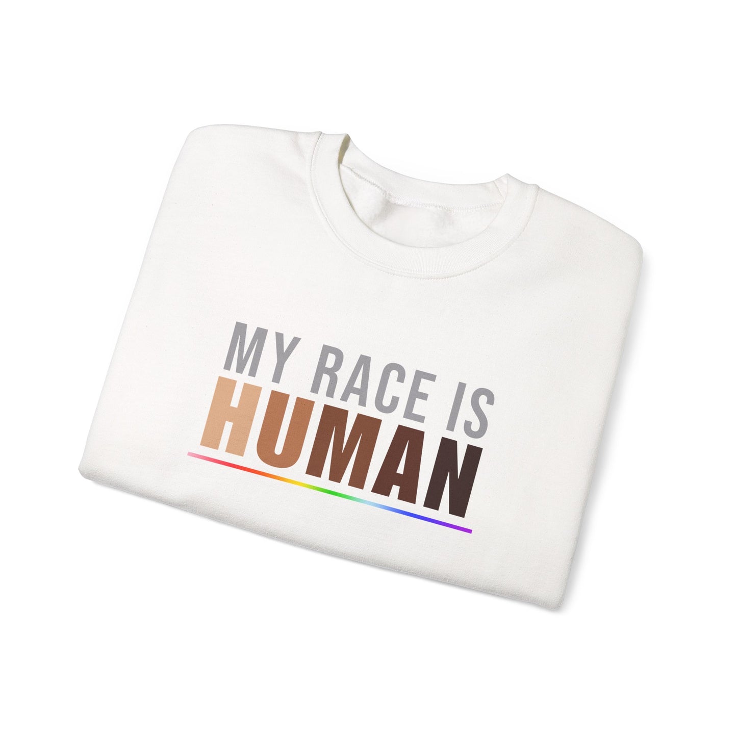 My Race Is Human Sweatshirt – Unity & Equality Statement Crewneck