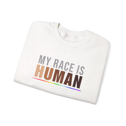 My Race Is Human Sweatshirt – Unity & Equality Statement Crewneck