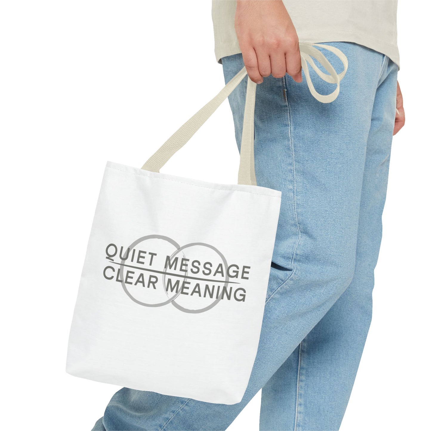 Quiet Message, Clear Meaning Tote Bag — Minimalist Typographic Canvas Tote
