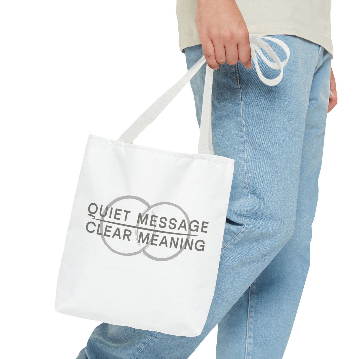 Quiet Message, Clear Meaning Tote Bag — Minimalist Typographic Canvas Tote