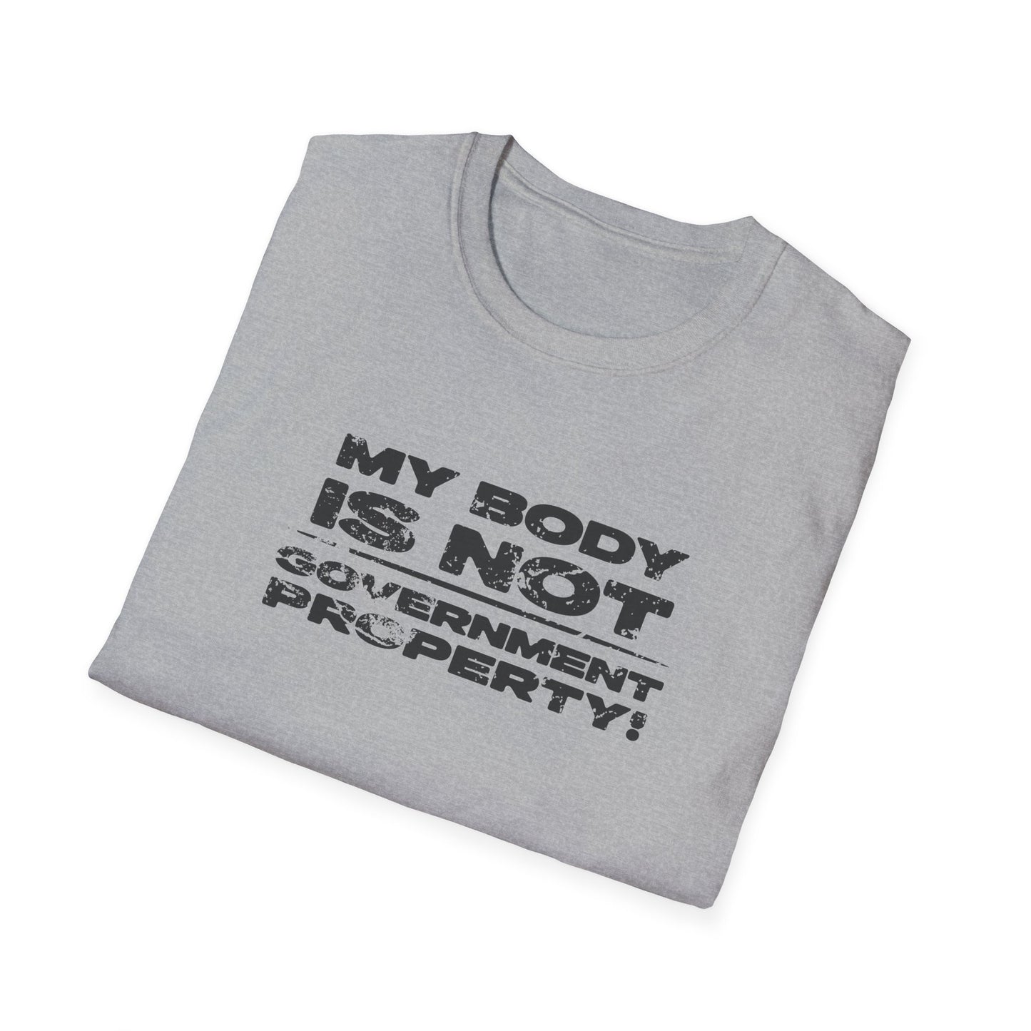 My Body Is Not Government Property – Bold Autonomy Shirt