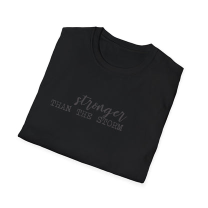 Stronger Than The Storm T-Shirt