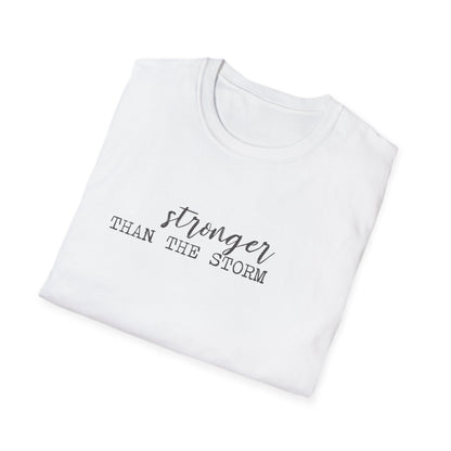 Stronger Than The Storm T-Shirt