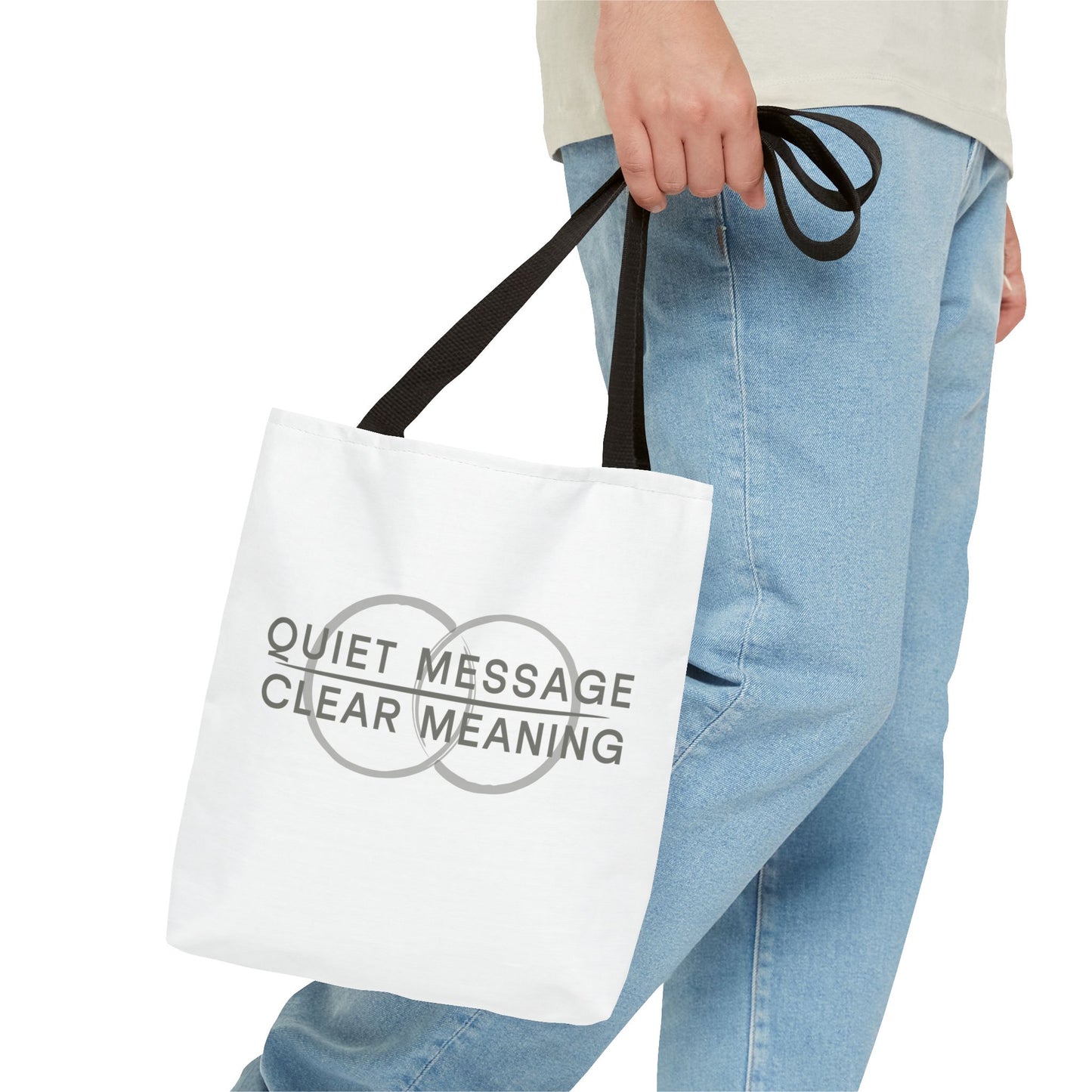 Quiet Message, Clear Meaning Tote Bag — Minimalist Typographic Canvas Tote