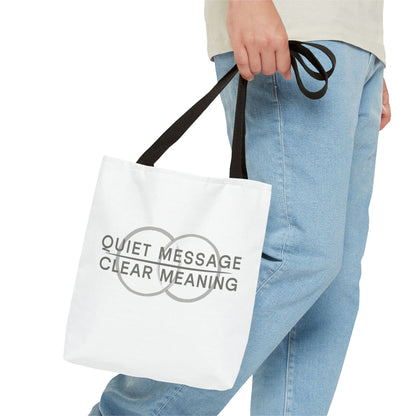 Quiet Message, Clear Meaning Tote Bag — Minimalist Typographic Canvas Tote