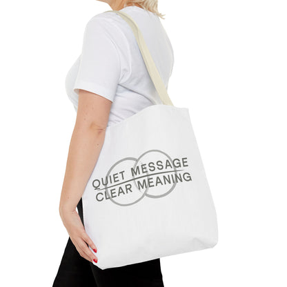 Quiet Message, Clear Meaning Tote Bag — Minimalist Typographic Canvas Tote