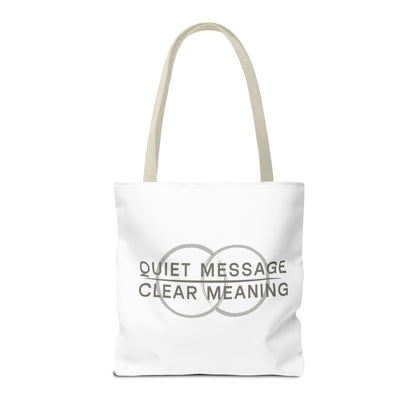 Quiet Message, Clear Meaning Tote Bag — Minimalist Typographic Canvas Tote