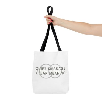 Quiet Message, Clear Meaning Tote Bag — Minimalist Typographic Canvas Tote