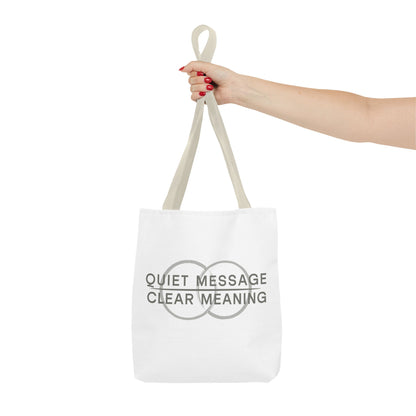 Quiet Message, Clear Meaning Tote Bag — Minimalist Typographic Canvas Tote