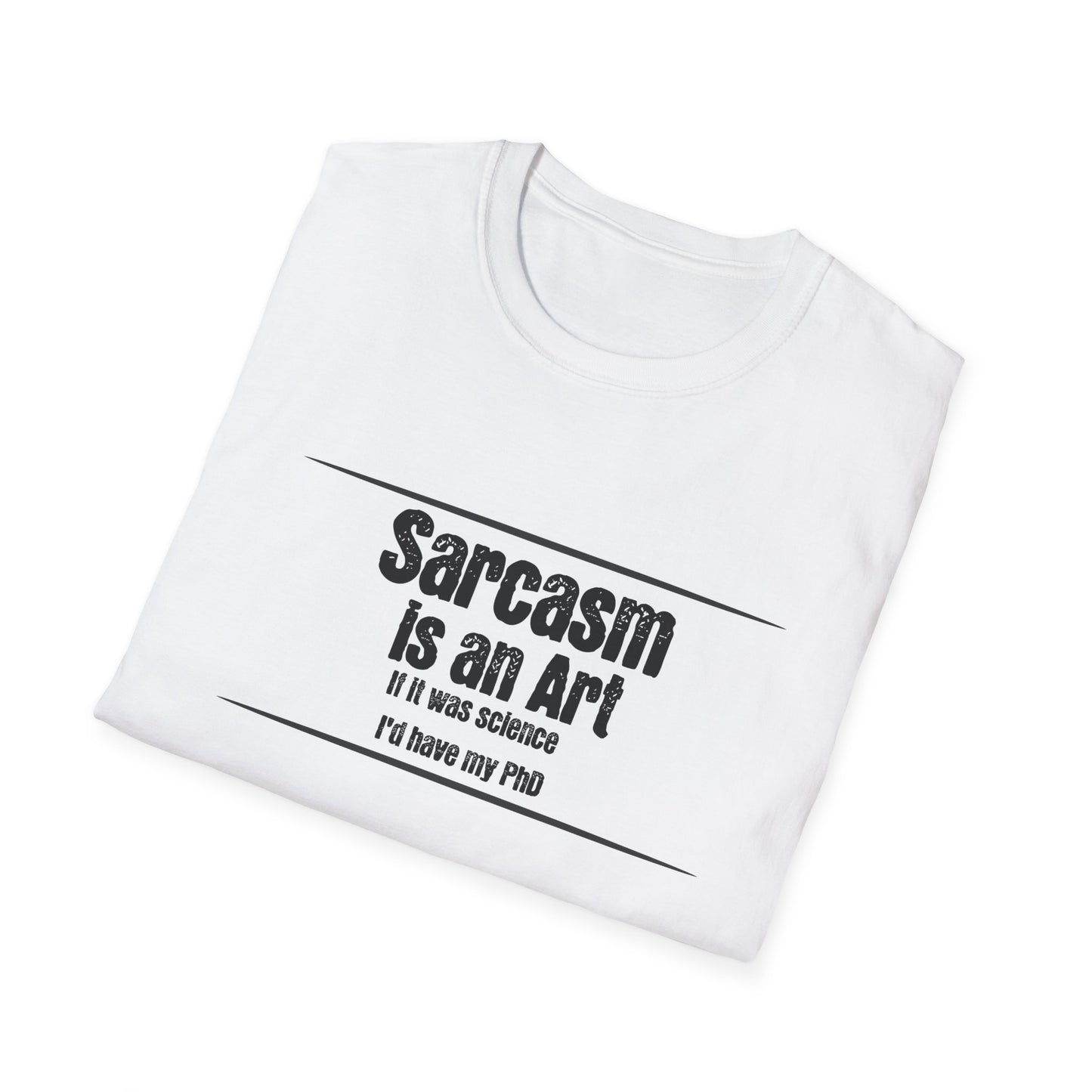 Sarcasm Is an Art Tee – Sharp Wit, No Apologies