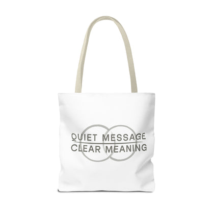 Quiet Message, Clear Meaning Tote Bag — Minimalist Typographic Canvas Tote