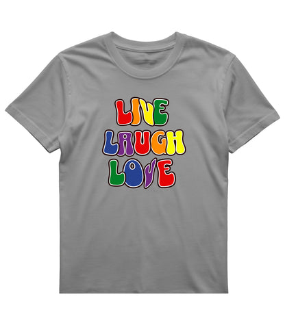 Live Laugh Love Pride Tee - Progressive & Inclusive Shirt