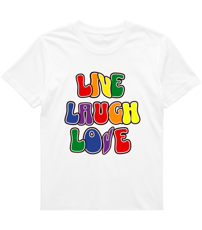 Live Laugh Love Pride Tee - Progressive & Inclusive Shirt