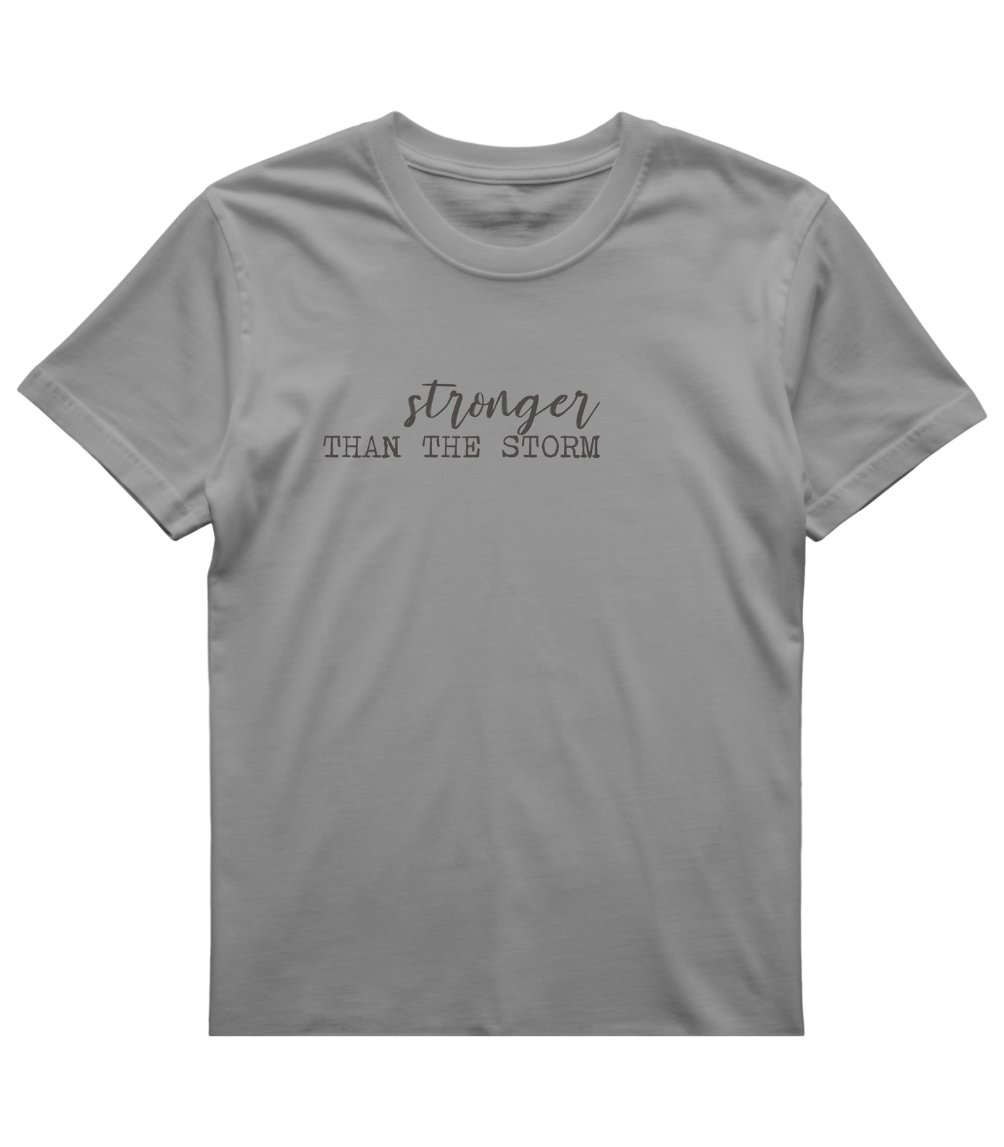 Stronger Than The Storm T-Shirt