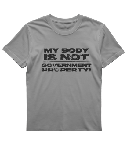 My Body Is Not Government Property – Bold Autonomy Shirt