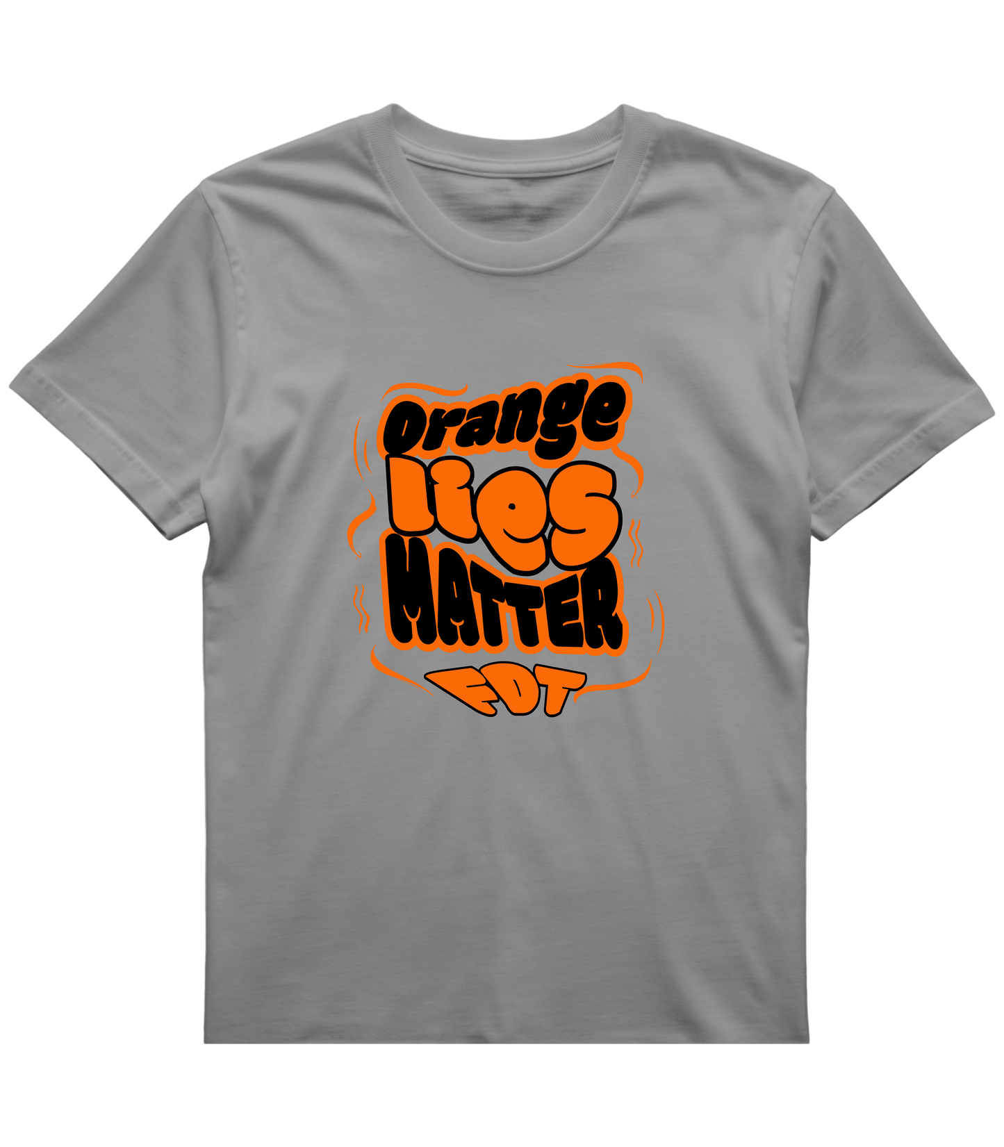 Orange Lies Matter - Facts Don't Flinch