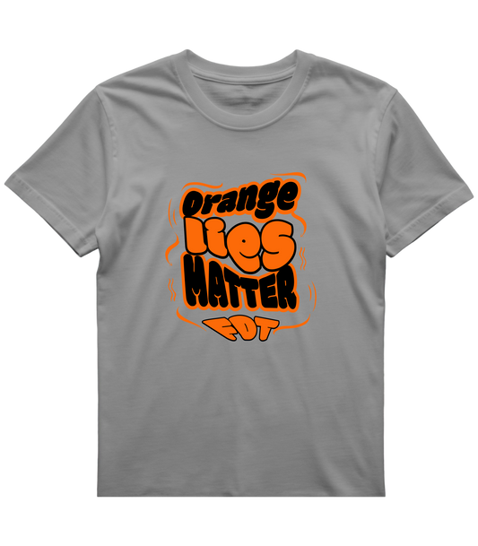 Orange Lies Matter - Facts Don't Flinch