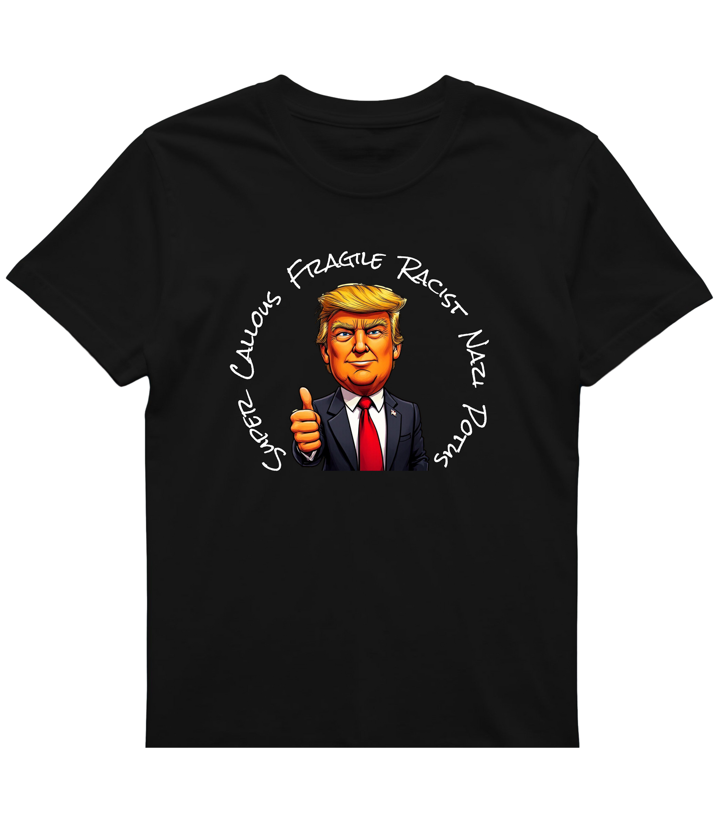 Callous Fragile Racist T-Shirt, Funny Political Humor T-Shirt