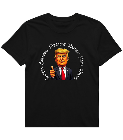 Callous Fragile Racist T-Shirt, Funny Political Humor T-Shirt
