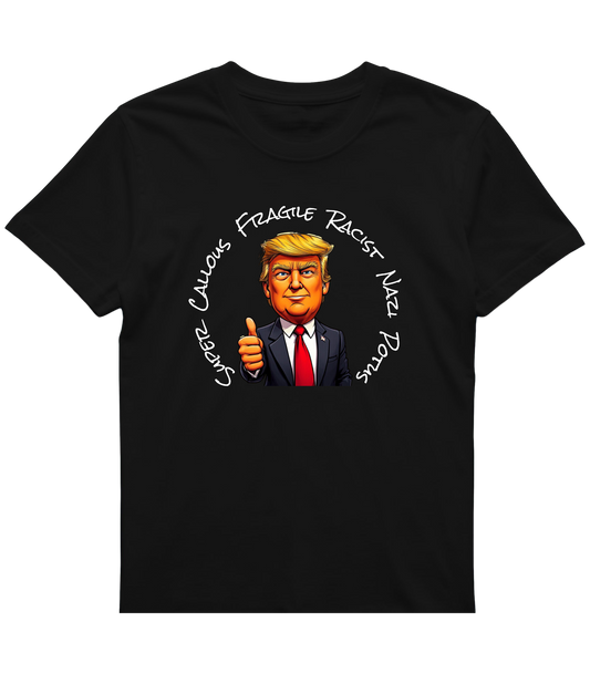 Callous Fragile Racist T-Shirt, Funny Political Humor T-Shirt