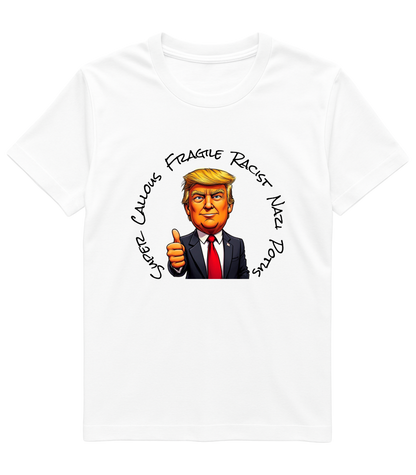 Callous Fragile Racist T-Shirt, Funny Political Humor T-Shirt