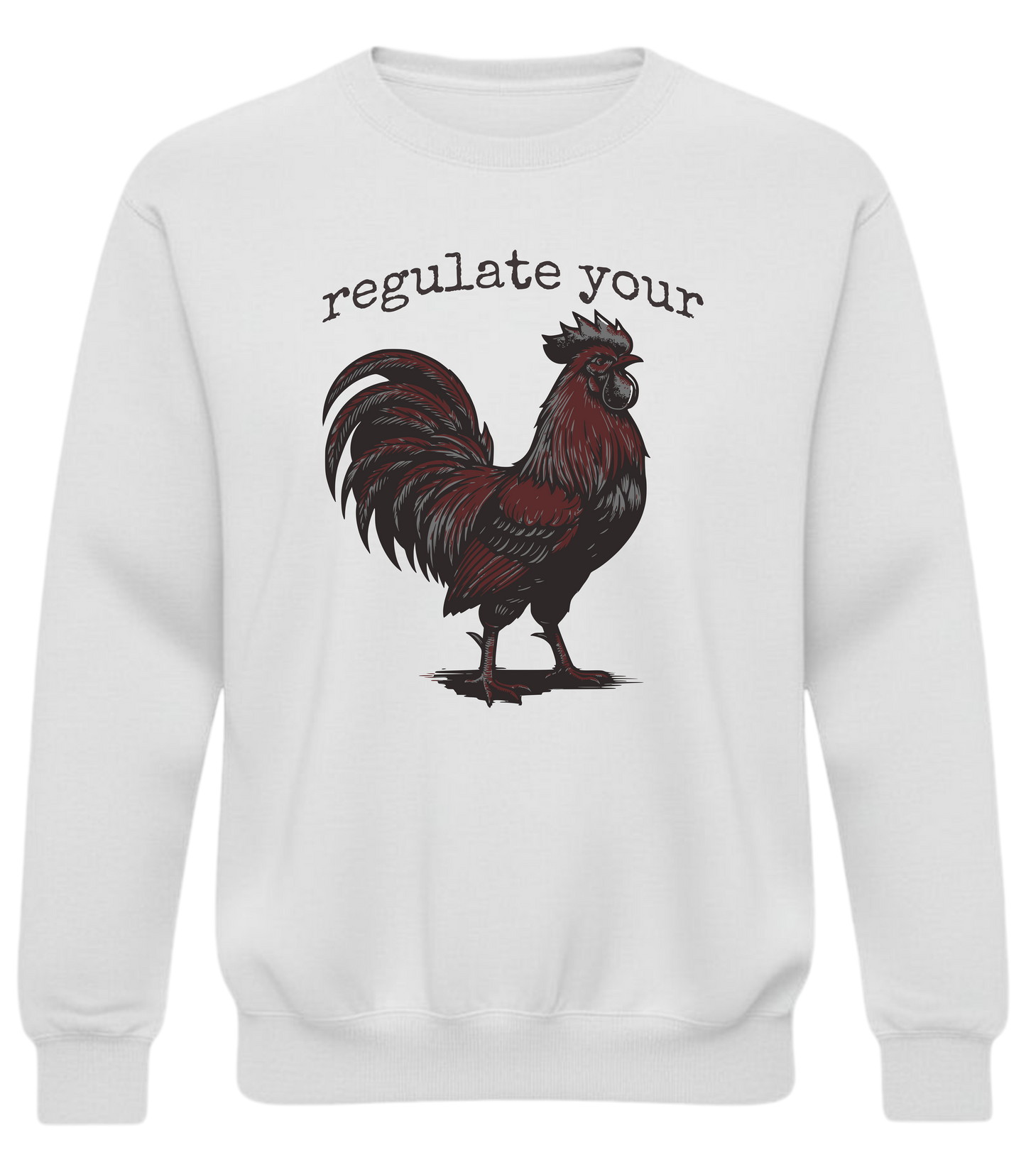 Regulate Your Cock Sweatshirt – Bold Feminist No-Filter Statement Crewneck