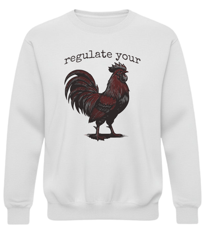 Regulate Your Cock Sweatshirt – Bold Feminist No-Filter Statement Crewneck
