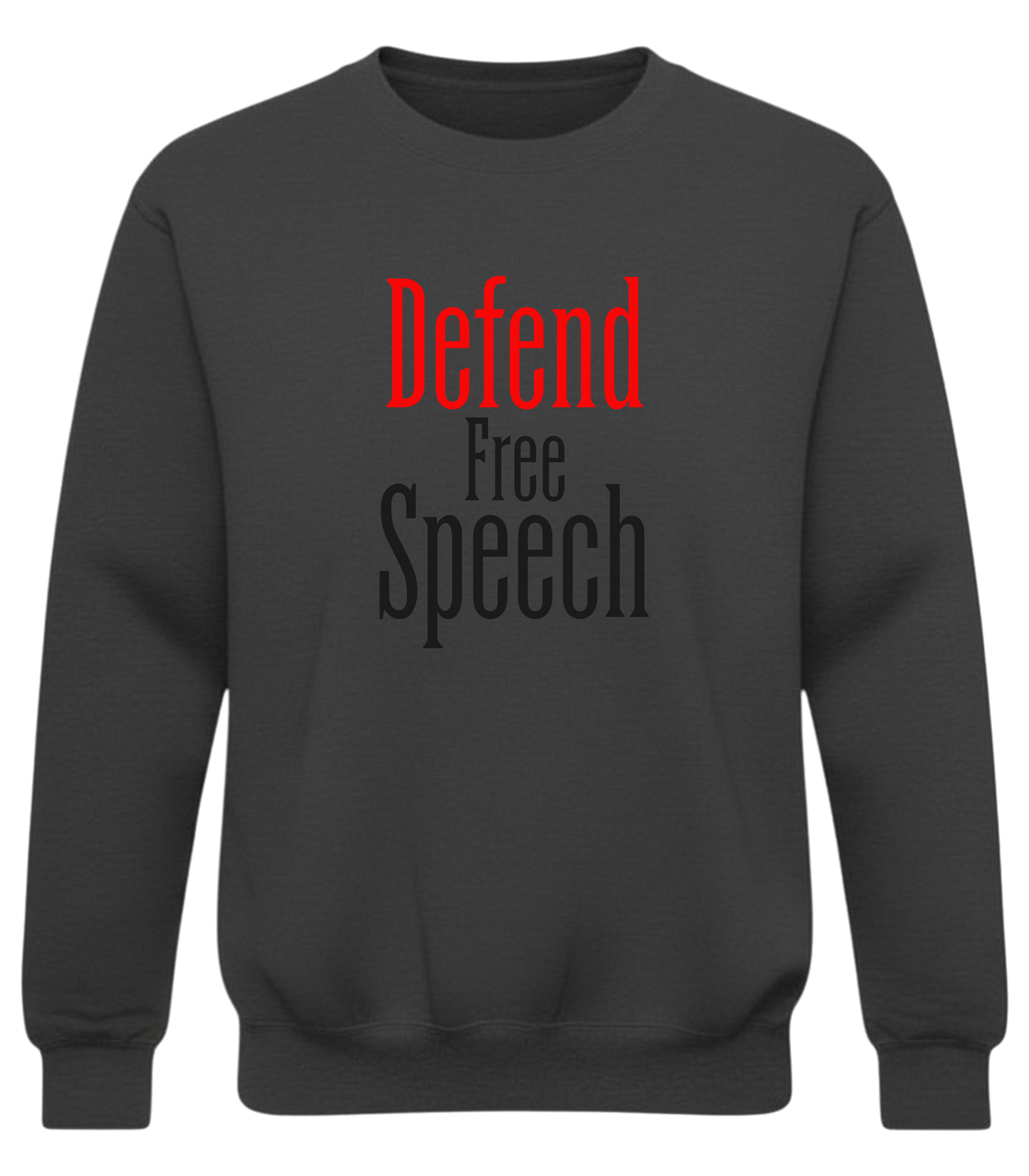 Defend Free Speech – The ‘Say It Anyway’ Sweatshirt - Unisex Heavy Blend, Gift for Any Occasion