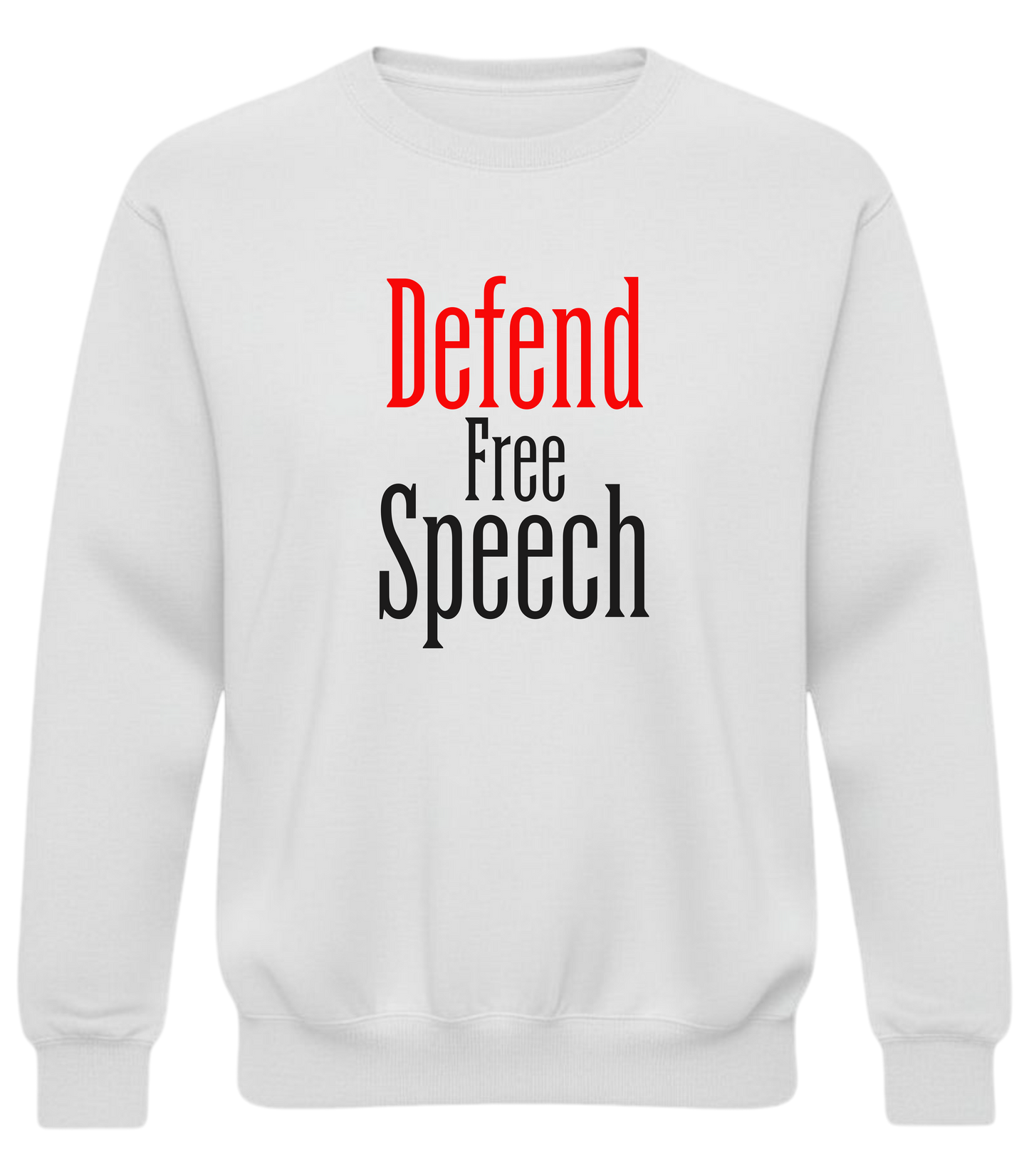 Defend Free Speech – The ‘Say It Anyway’ Sweatshirt - Unisex Heavy Blend, Gift for Any Occasion