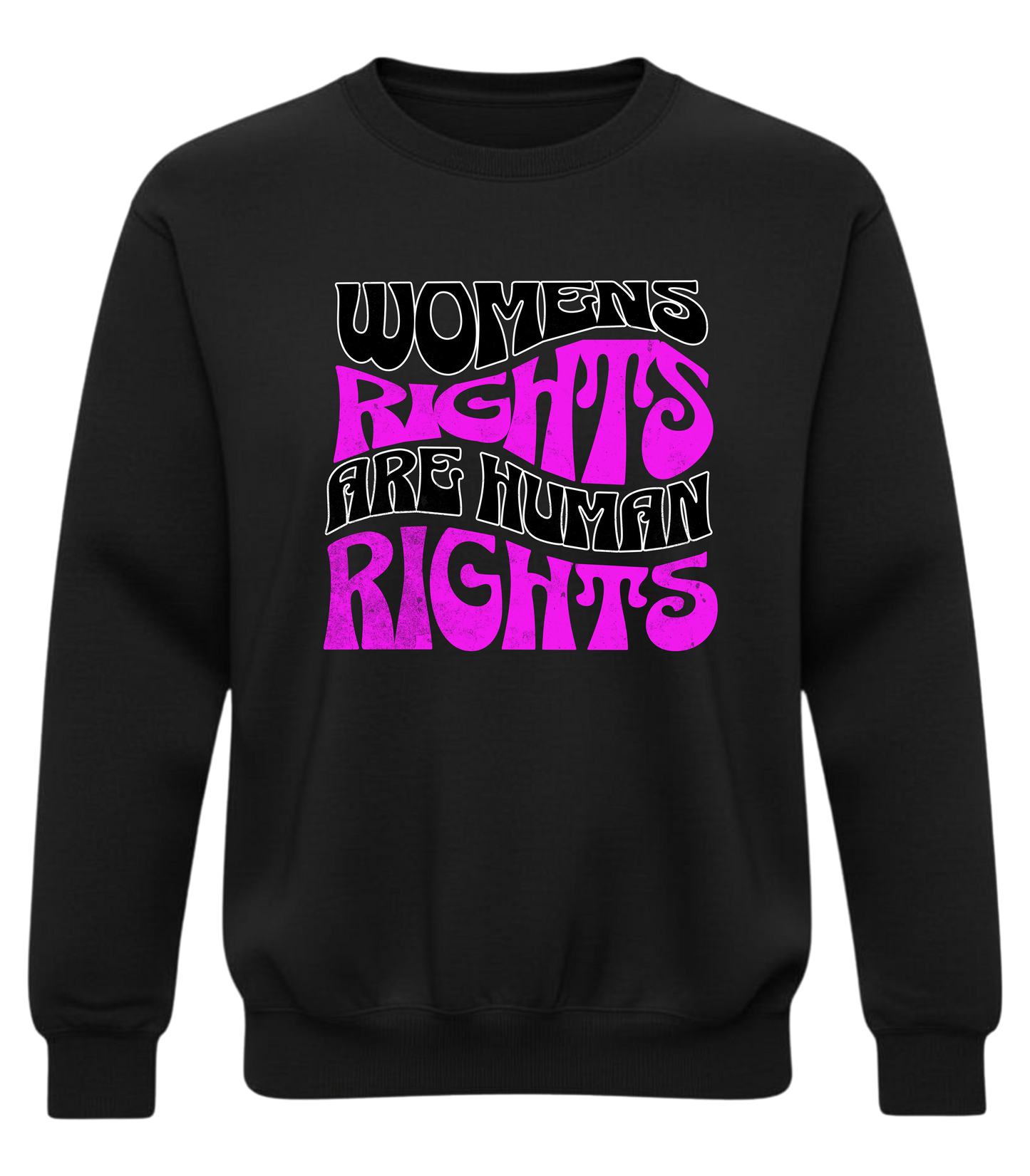 Women’s Rights Are Human Rights Sweatshirt – Equality Empowerment Crewneck