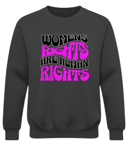 Women’s Rights Are Human Rights Sweatshirt – Equality Empowerment Crewneck