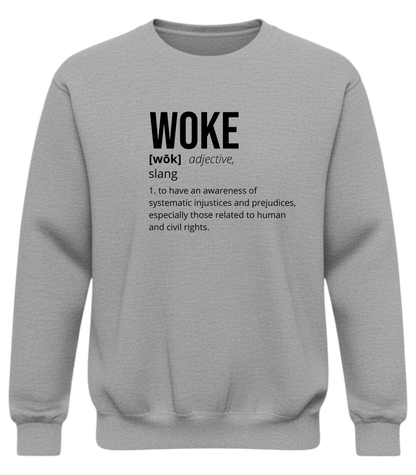 WOKE Definition Sweatshirt – No-Filter Awareness Crewneck