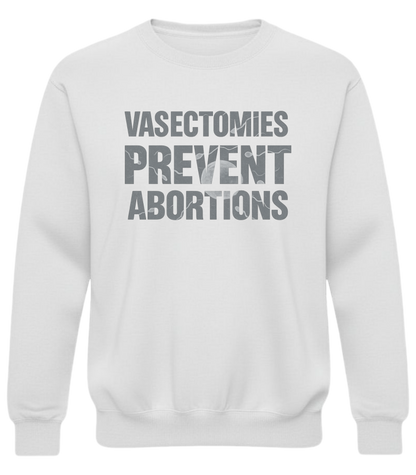 Vasectomies Prevent Abortions Sweatshirt – Subtle Sperm & Egg Science Design