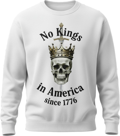 Crewneck Sweatshirt — “No Kings in America Since 1776” Skull & Crown Patriotic Pullover