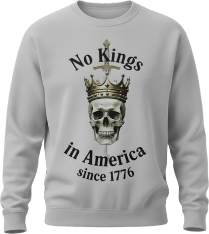 Crewneck Sweatshirt — “No Kings in America Since 1776” Skull & Crown Patriotic Pullover