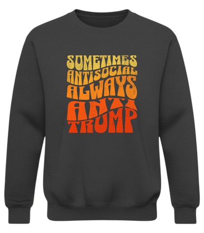 Anti-Trump Retro Protest Crewneck – Tough, Bold, Anti-Social Statement Sweatshirt
