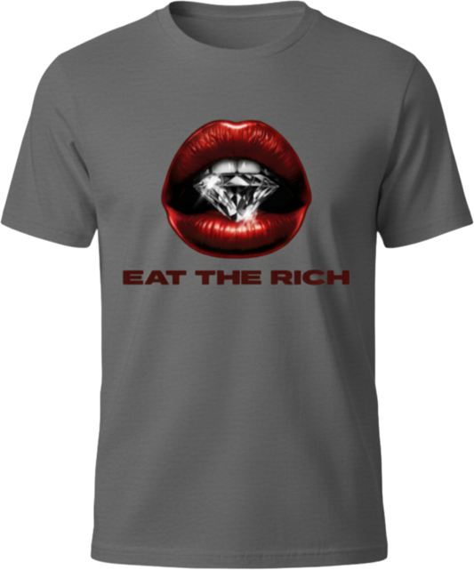 Eat the Rich T-Shirt Graphic Tee