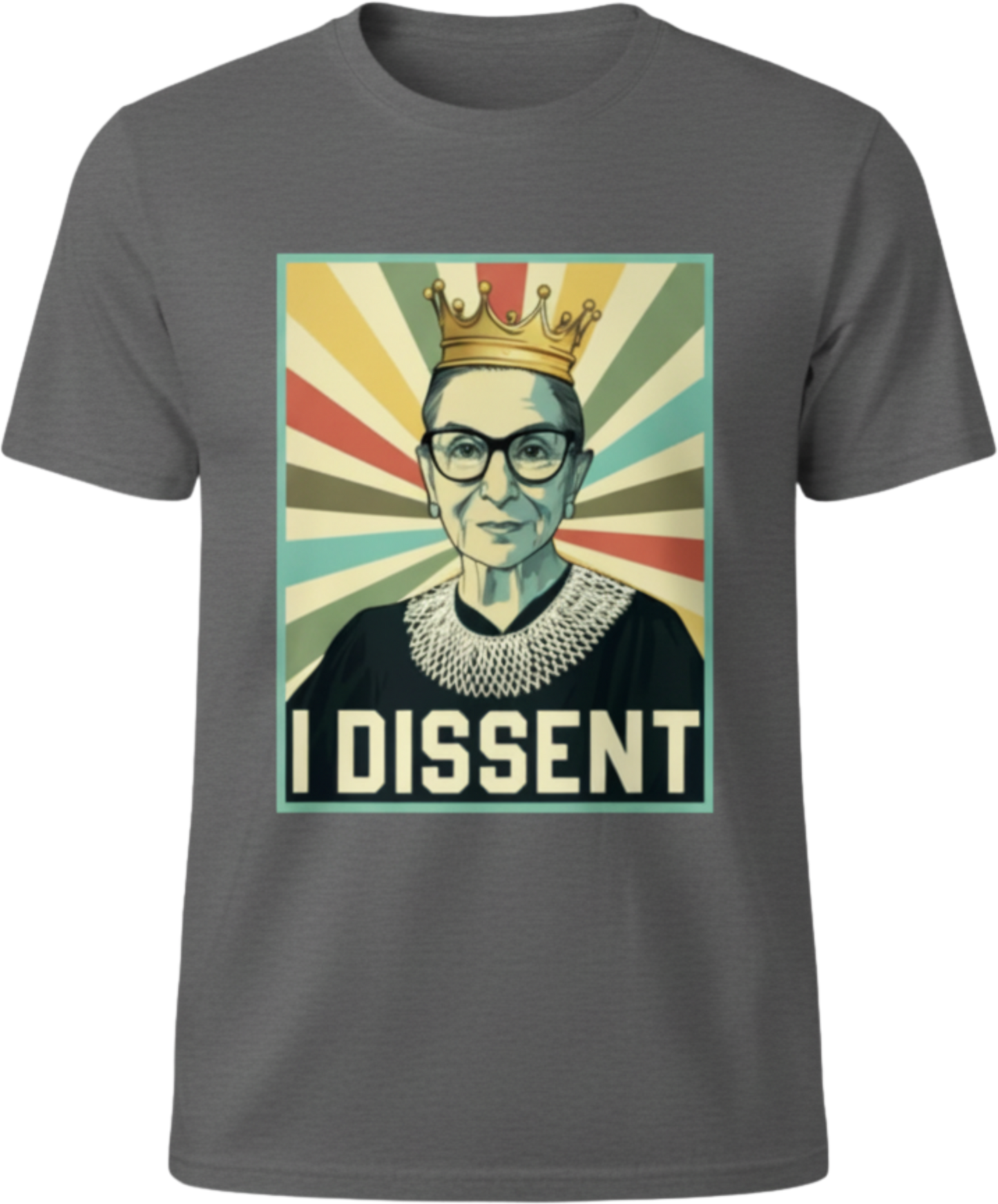 I Dissent Tee — RBG Inspired Feminist Protest Tee