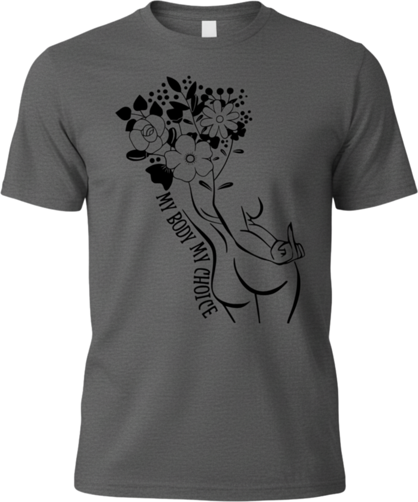 T-Shirt — "My Body My Choice" Floral Line Art Tee