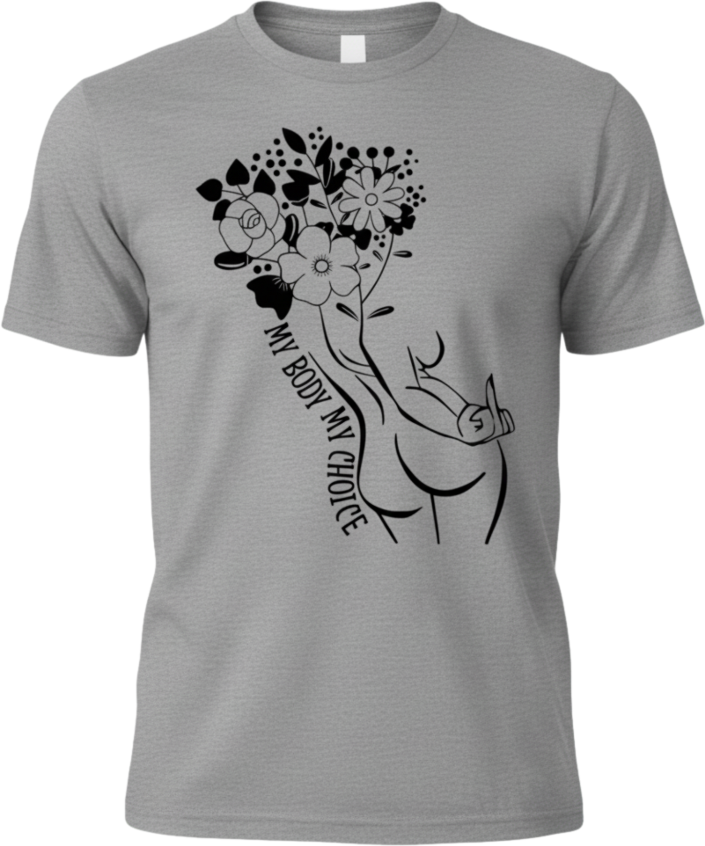 T-Shirt — "My Body My Choice" Floral Line Art Tee