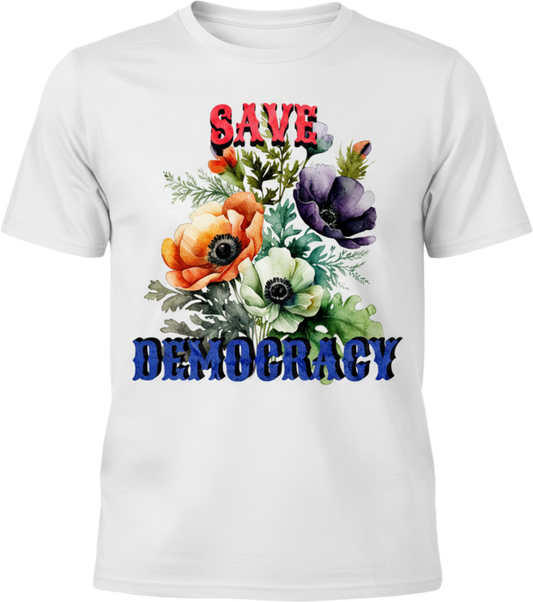 Save Democracy Floral Tee – Feminine Power Meets Civic Pride