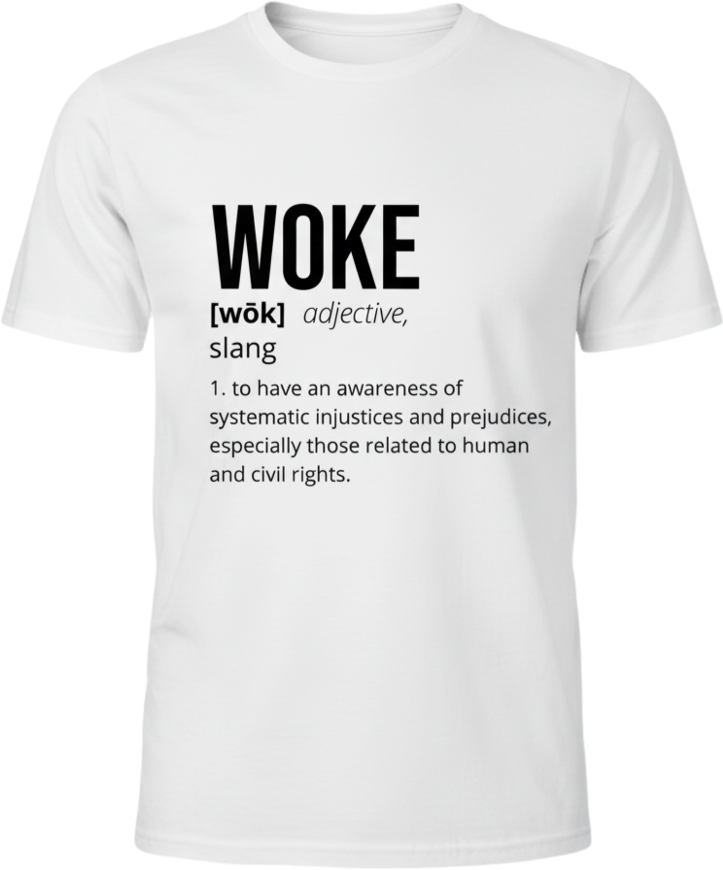 WOKE Definition T-Shirt – Know It, Live It, Wear It. Social Justice Graphic Tee