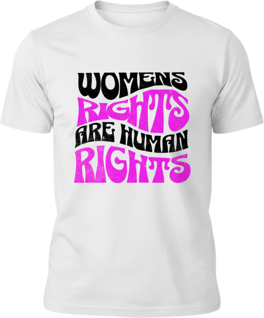 Women’s Rights Are Human F**king Rights Tee – Feminist Protest Shirt