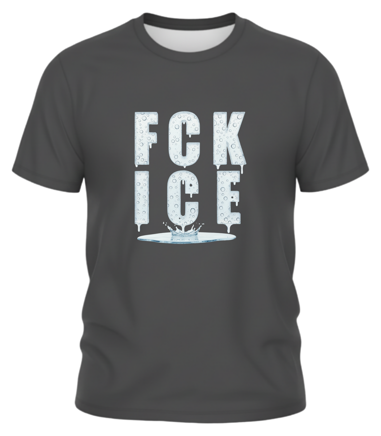 Graphic Tee — "F*ck Ice"- Let It Melt