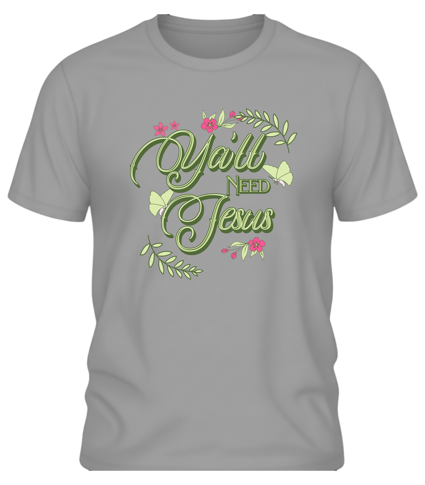 Y’all Need Jesus T-Shirt – Southern Sass Floral Graphic Tee