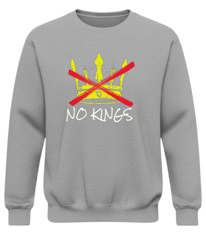 No Kings Sweatshirt – Anti Authoritarian Graphic Crewneck