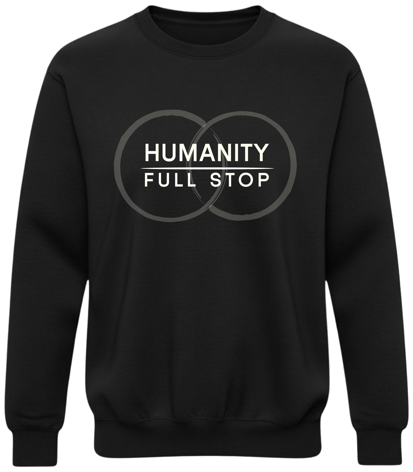 Humanity Full Stop Sweatshirt - Minimalist Ethical Statement Crewneck