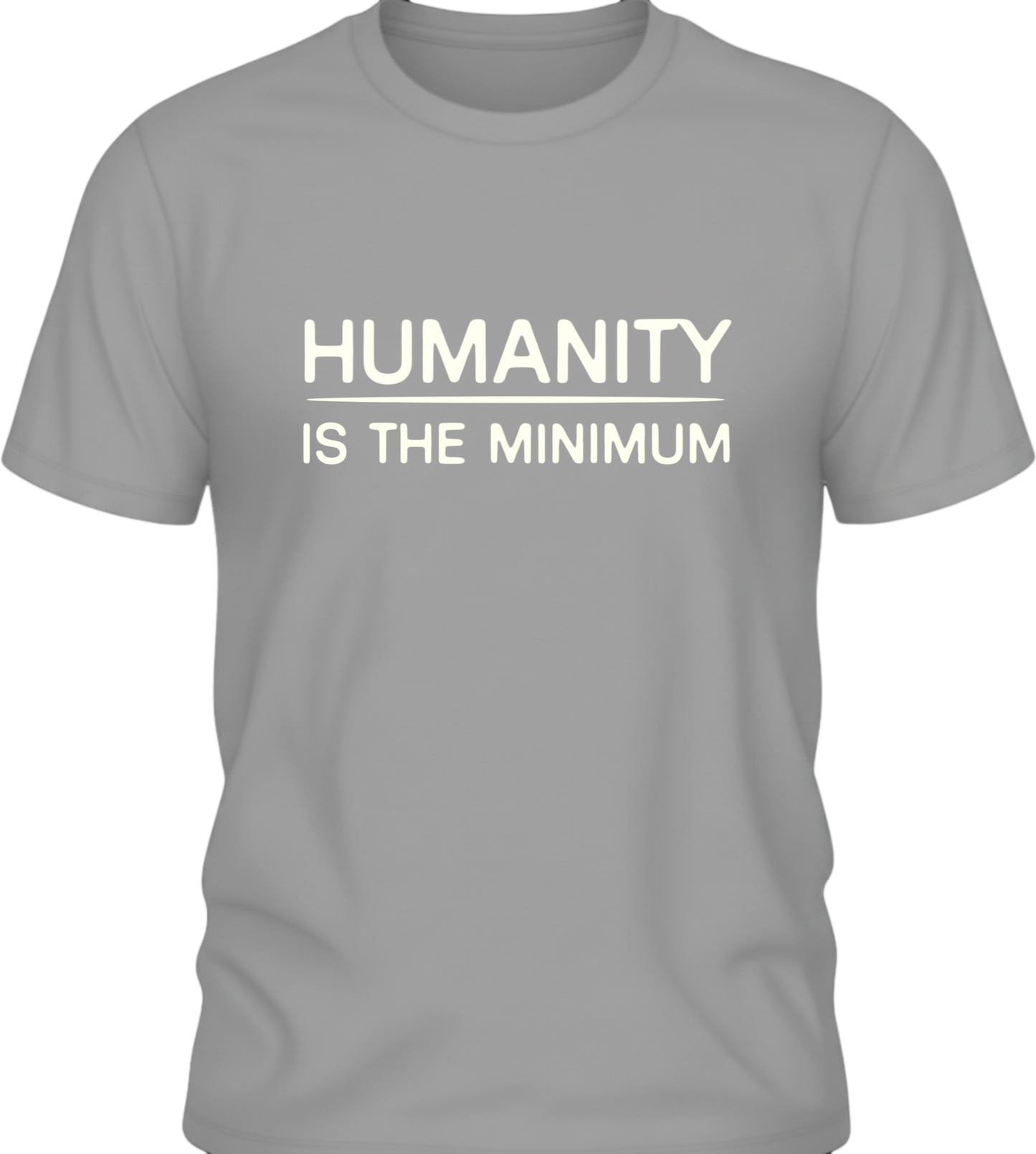 Humanity Is the Minimum Shirt – Quiet Resistance Apparel