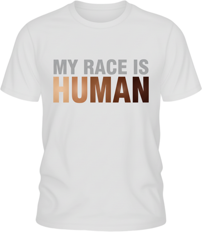 My Race Is Human Shirt – Equality & Unity Shirt, Human Rights Apparel