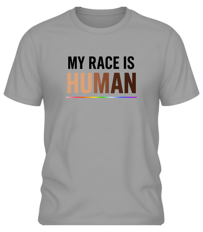 My Race Is Human Unisex T-Shirt — Humanity First Pride Tee
